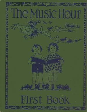 Bild des Verkufers fr The Music Hour, First Book zum Verkauf von Anna's Books