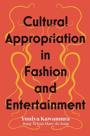 Seller image for Cultural Appropriation in Fashion and Entertainment for sale by GreatBookPrices