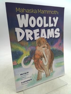 Bild des Verkufers fr Mahaska Mammoth: Woolly Dreams zum Verkauf von ThriftBooksVintage
