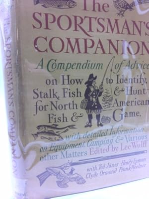 Seller image for THE SPORTSMAN'S COMPANION for sale by ThriftBooksVintage