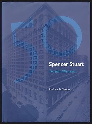 Spencer Stuart: The First Fifty Years