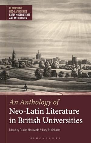 Seller image for Anthology of Neo-latin Literature in British Universities for sale by GreatBookPrices