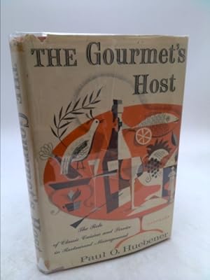Seller image for The gourmet's host;: The role of classic cuisine and service in restaurant management for sale by ThriftBooksVintage