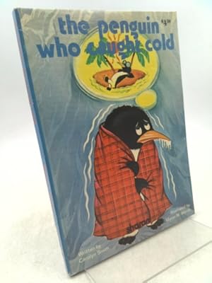 Seller image for The Penguin Who Caught Cold for sale by ThriftBooksVintage