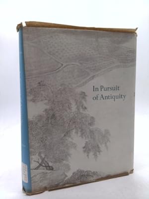 Seller image for In Pursuit of Antiquity: Chinese Paintings of the Ming and Ch'ing Dynasties from the Collection of Mr. and Mrs. Earl Morse for sale by ThriftBooksVintage