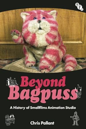 Bild des Verkufers fr Beyond Bagpuss : A History of Smallfilms Animation Studio zum Verkauf von GreatBookPrices