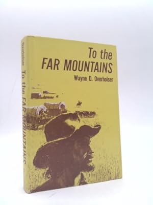 Seller image for To The Far Mountains for sale by ThriftBooksVintage