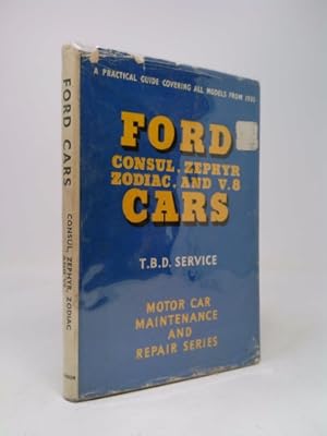 Imagen del vendedor de Ford Consul, Zephyr, Zodiac and V8 cars: A practical guide to maintenance and repair covering models from 1935 a la venta por ThriftBooksVintage