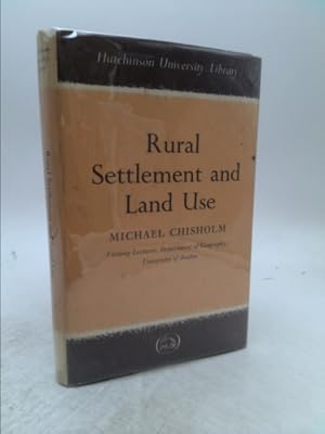 Seller image for Rural settlement and land use: an essay in location for sale by ThriftBooksVintage