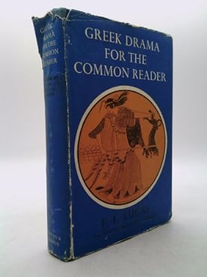 Bild des Verkufers fr Greek drama for the common reader zum Verkauf von ThriftBooksVintage