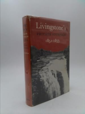 Seller image for Livingstones Private Journals 1851-1853 for sale by ThriftBooksVintage