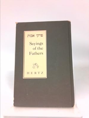 Bild des Verkufers fr Sayings of the Fathers Or Pirke Aboth zum Verkauf von ThriftBooksVintage