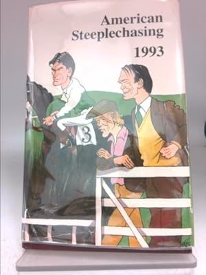 Seller image for American Steeplechasing 1993 for sale by ThriftBooksVintage