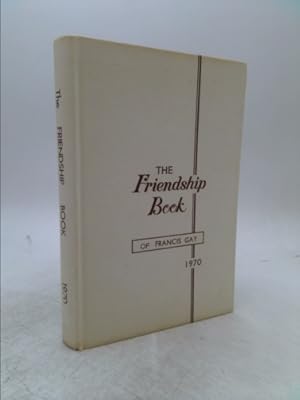 Bild des Verkufers fr The Friendship Book of Francis Gay zum Verkauf von ThriftBooksVintage
