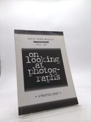 Bild des Verkufers fr On looking at photographs: A practical guide zum Verkauf von ThriftBooksVintage