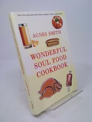 Bild des Verkufers fr Wonderful Soul Food Cookbook zum Verkauf von ThriftBooksVintage