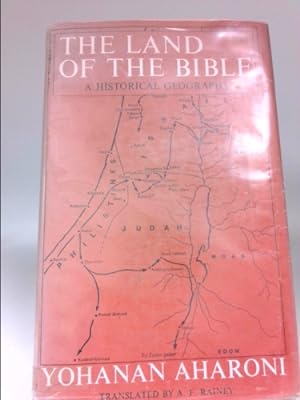 Seller image for The land of the Bible: A historical geography; tranlsated from the Hebrew by A.F.Rainey for sale by ThriftBooksVintage