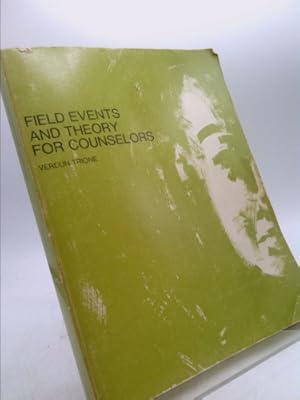 Bild des Verkufers fr Field events and theory for counselors zum Verkauf von ThriftBooksVintage