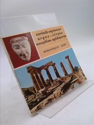 Bild des Verkufers fr Corinth, Mycenae, Tiryns, Nauplion zum Verkauf von ThriftBooksVintage