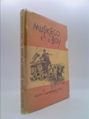 Bild des Verkufers fr Muskego Boy zum Verkauf von ThriftBooksVintage