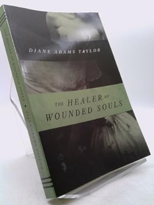 Bild des Verkufers fr The Healer of Wounded Souls zum Verkauf von ThriftBooksVintage
