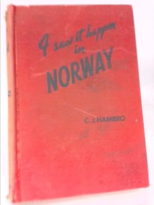 Imagen del vendedor de I saw it happen in Norway, a la venta por ThriftBooksVintage