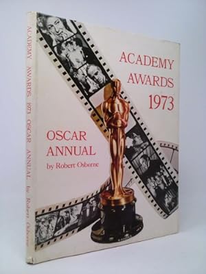 Bild des Verkufers fr Academy Awards 1973 Oscar Annual zum Verkauf von ThriftBooksVintage