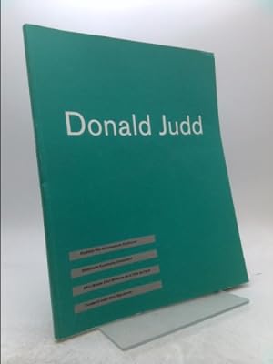 Bild des Verkufers fr Donald Judd: 1987 - 1988 (an exhibition catalogue) zum Verkauf von ThriftBooksVintage