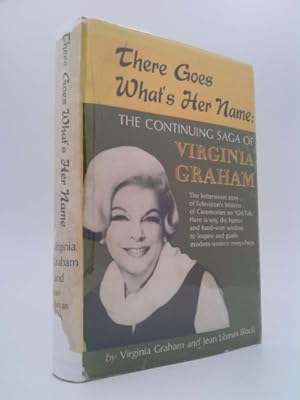 Bild des Verkufers fr There Goes What's Her Name: The Continuing Saga of Virginia Graham zum Verkauf von ThriftBooksVintage