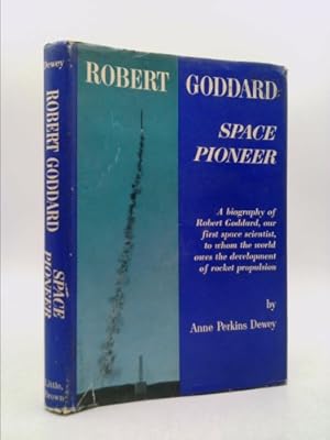 Bild des Verkufers fr Robert Goddard, Space Pioneer zum Verkauf von ThriftBooksVintage