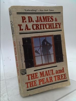 Bild des Verkufers fr The Maul and the Pear Tree: The Ratcliffe Highway Murders, 1811 zum Verkauf von ThriftBooksVintage
