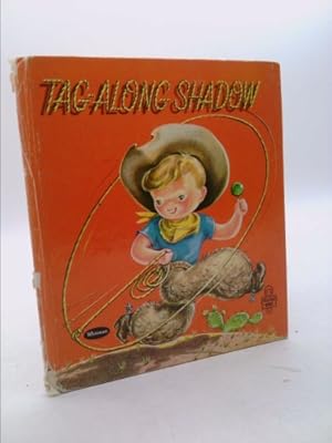 Imagen del vendedor de Tag-Along Shadow a la venta por ThriftBooksVintage