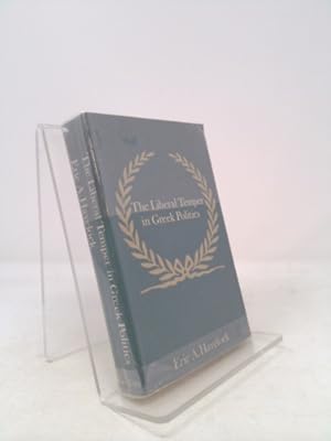 Image du vendeur pour The Liberal Temper in Greek Politics mis en vente par ThriftBooksVintage