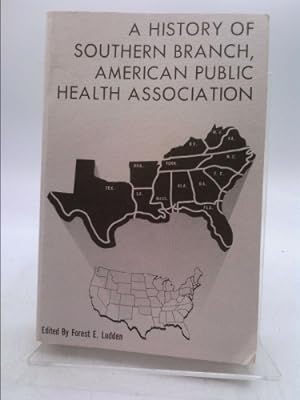 Bild des Verkufers fr A history of southern branch, American Public Health Association zum Verkauf von ThriftBooksVintage