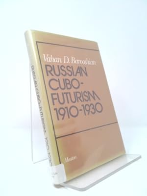 Seller image for Russian Cubo-Futurism, 1910-1930: A Study in Avant-Gardism for sale by ThriftBooksVintage