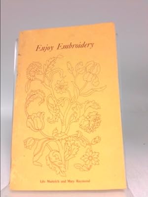 Seller image for ENJOY EMBROIDERY for sale by ThriftBooksVintage