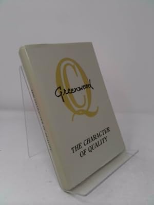 Imagen del vendedor de Character of Quality: The Story of Greenwood Mills, A Distinquished a la venta por ThriftBooksVintage