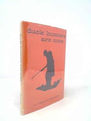 Immagine del venditore per Duck hunters are nuts venduto da ThriftBooksVintage