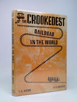 Seller image for The Crookedest Railroad in the World: A History of the Mt. Tamalpais & Muir Woods Railroad of California for sale by ThriftBooksVintage
