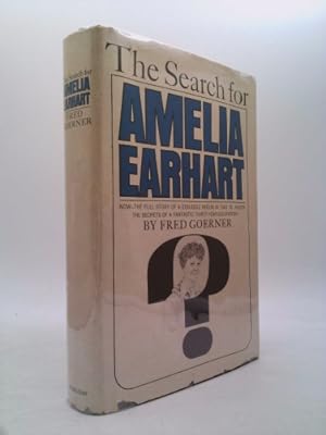 Seller image for The Search for Amelia Earhart for sale by ThriftBooksVintage