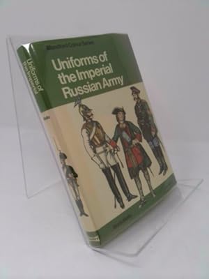 Image du vendeur pour Uniforms of the Imperial Russian Army mis en vente par ThriftBooksVintage