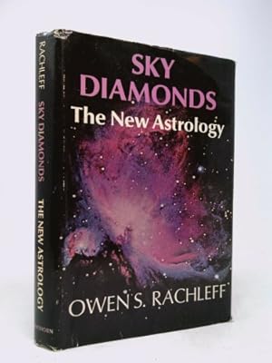 Seller image for Sky diamonds;: The new astrology for sale by ThriftBooksVintage