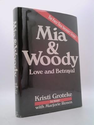 Imagen del vendedor de MIA and Woody: Love and Betrayal a la venta por ThriftBooksVintage
