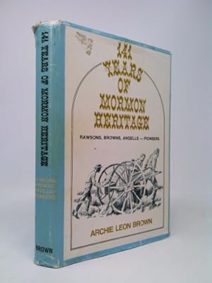 Imagen del vendedor de 141 years of Mormon heritage;: Rawsons, Browns, Angells--pioneers a la venta por ThriftBooksVintage
