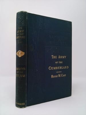 Bild des Verkufers fr THE ARMY OF THE CUMBERLAND - VOLUME No. VII (CAMPAIGNS OF THE CIVIL WAR) zum Verkauf von ThriftBooksVintage