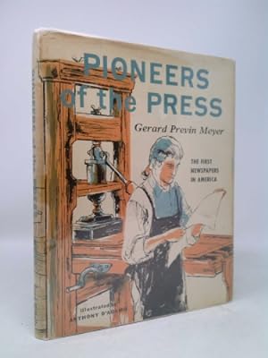 Imagen del vendedor de Pioneers of the Press: The First Newspapers in America a la venta por ThriftBooksVintage