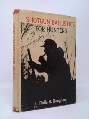 Bild des Verkufers fr Shotgun Ballistics for Hunters zum Verkauf von ThriftBooksVintage