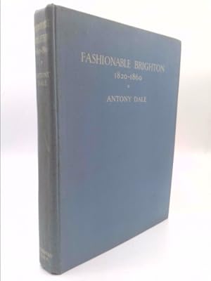 Seller image for Fashionable Brighton, 1820-1860 for sale by ThriftBooksVintage