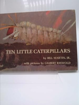 ten little caterpillars by bill martin jr ten little caterpillars by bill martin jr