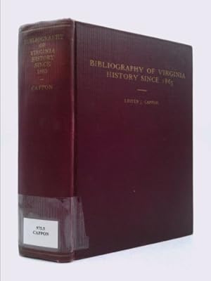 Bild des Verkufers fr Bibliography of Virginia History Since 1865 zum Verkauf von ThriftBooksVintage